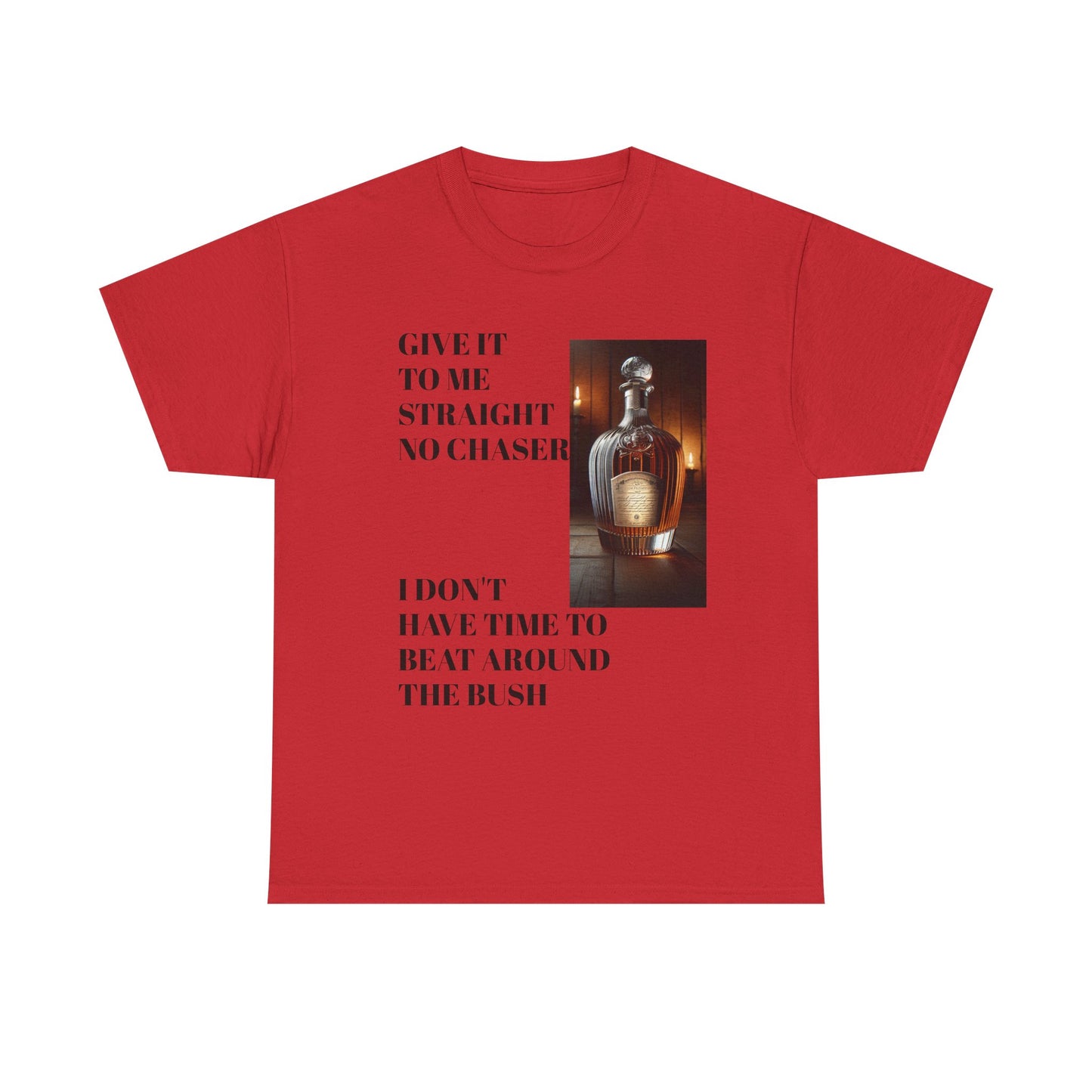 Unisex Heavy Cotton Tee - 'Give It to Me Straight' Graphic Tee for Casual Vibes