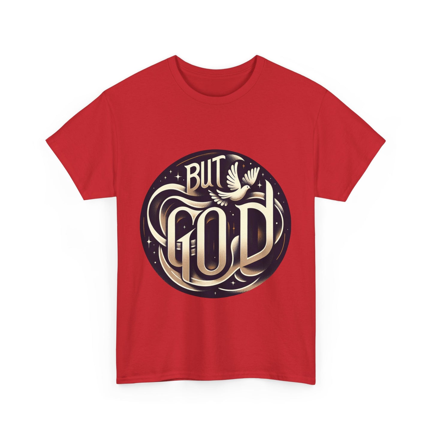 But God Unisex Heavy Cotton Tee - Inspirational Faith T-Shirt