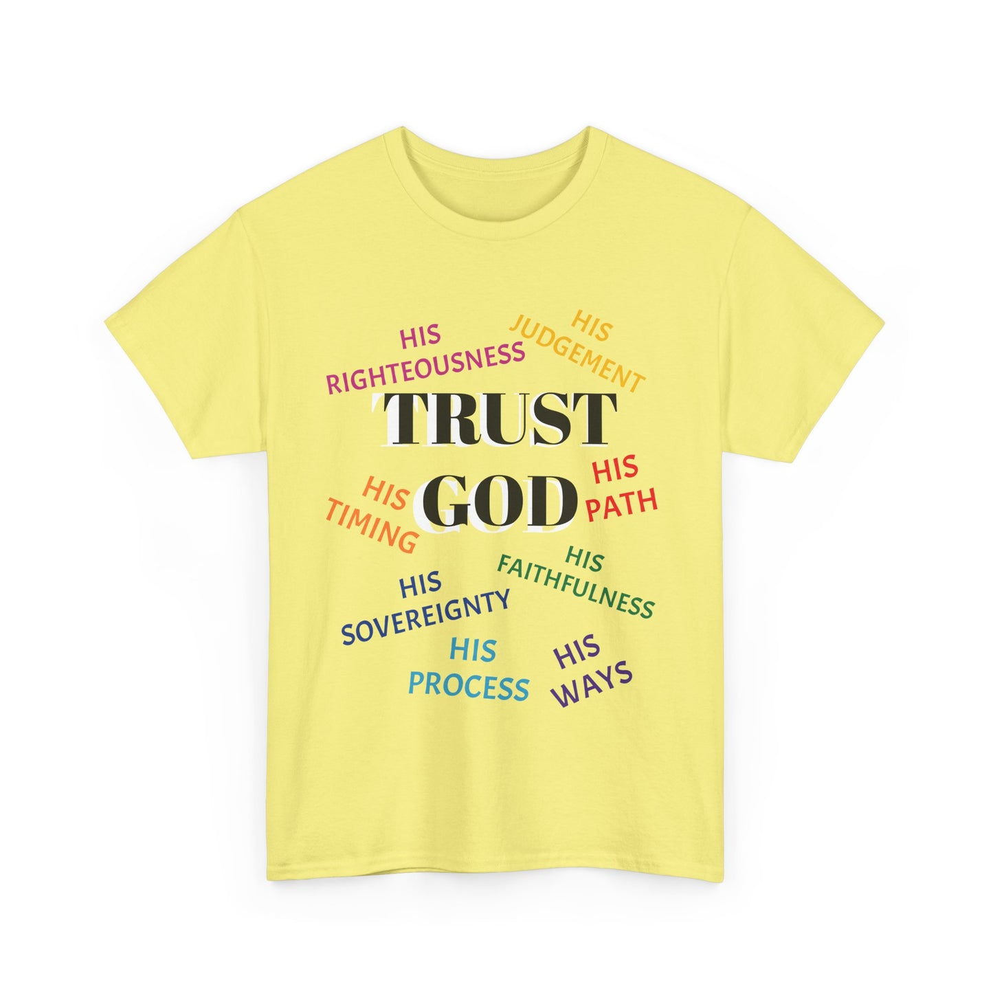 Trust God - Inspirational Faith Shirt