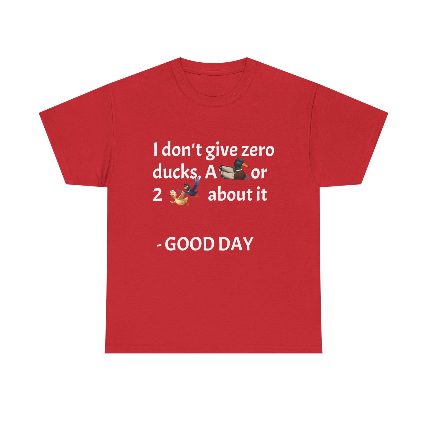 Playful Graphic Tee zero ducks given - Quirky Humor Shirt for Good Vibes, Fun Gift for Friends, Casual Outfit, Birthday Present, Everyday Wear