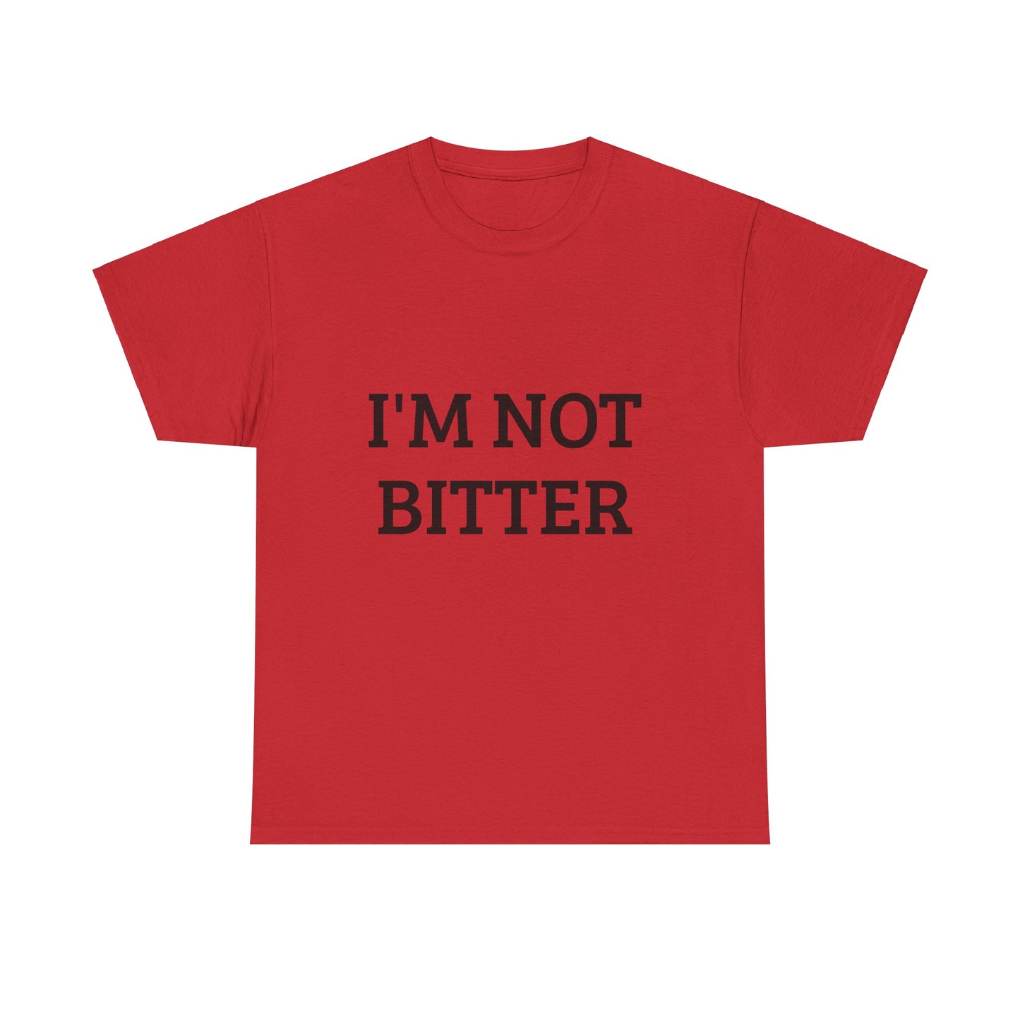 Front and back I'm not bitter I'm better