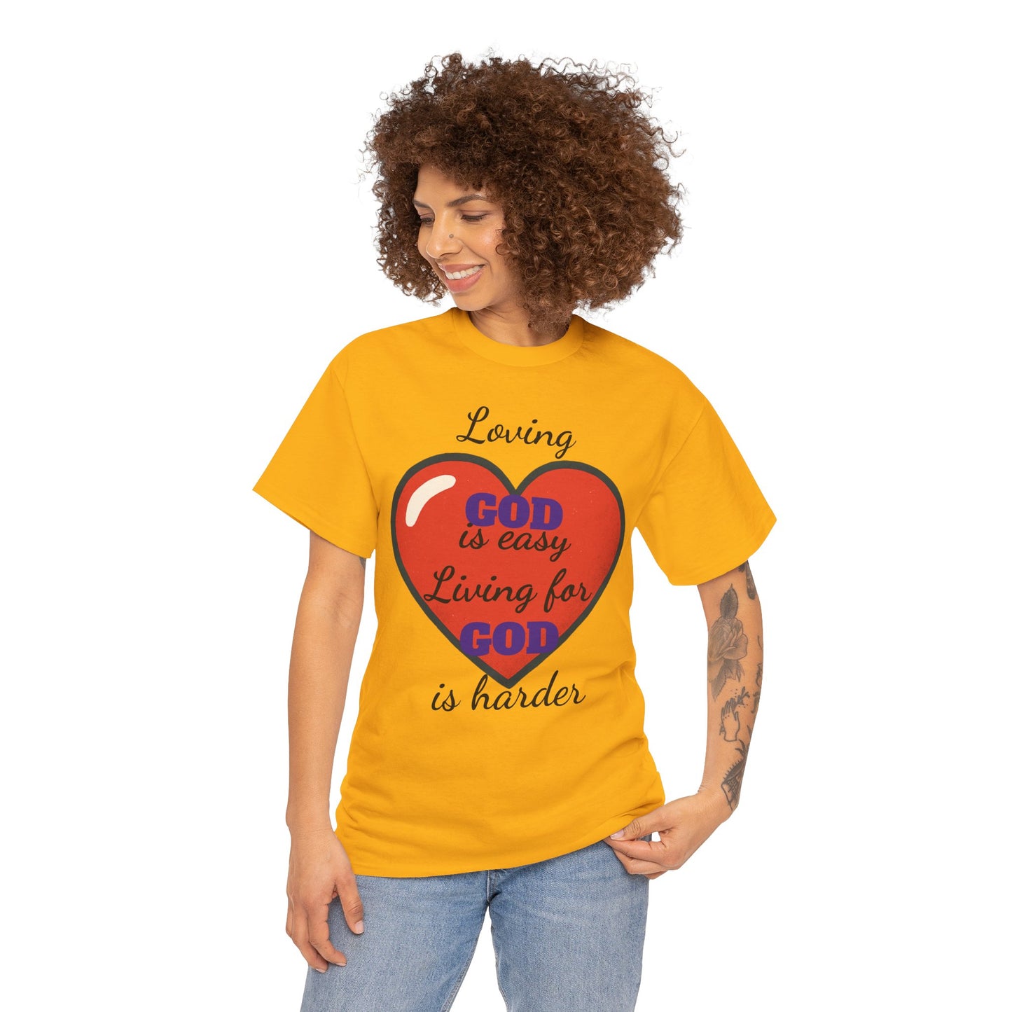 Loving God Heavy Cotton Tee, Christian T-Shirt, Faith-Based Apparel, Inspirational Gift, Casual Wear, Religious Dark Humor Top
