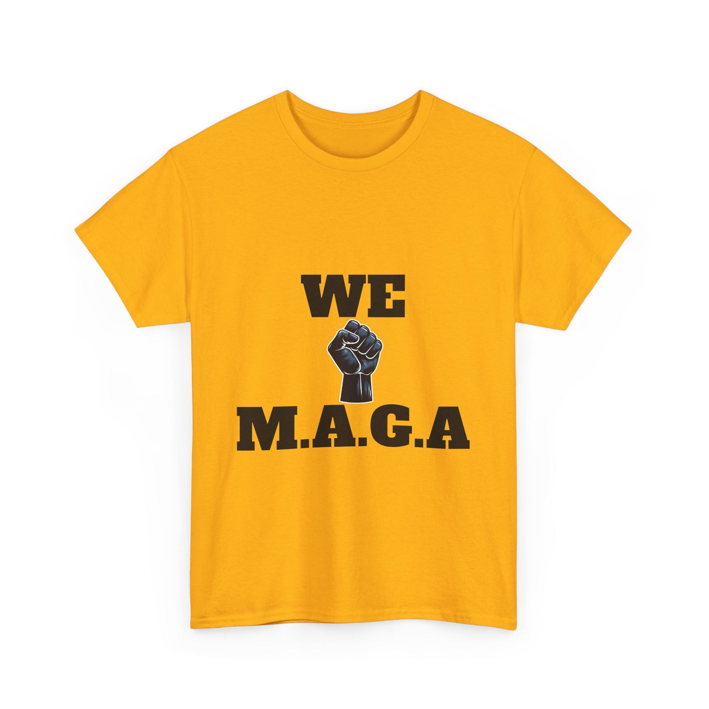 WE MAGA
