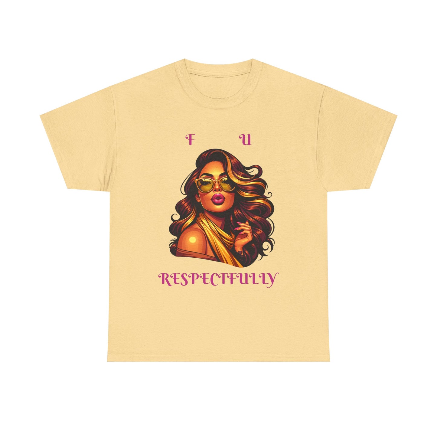 Bold Statement Tee: "F U Respectfully" Unisex Heavy Cotton Shirt, Casual Style, Gift for Him/Her, Unique Graphic Tee, Empowerment T-Shirt