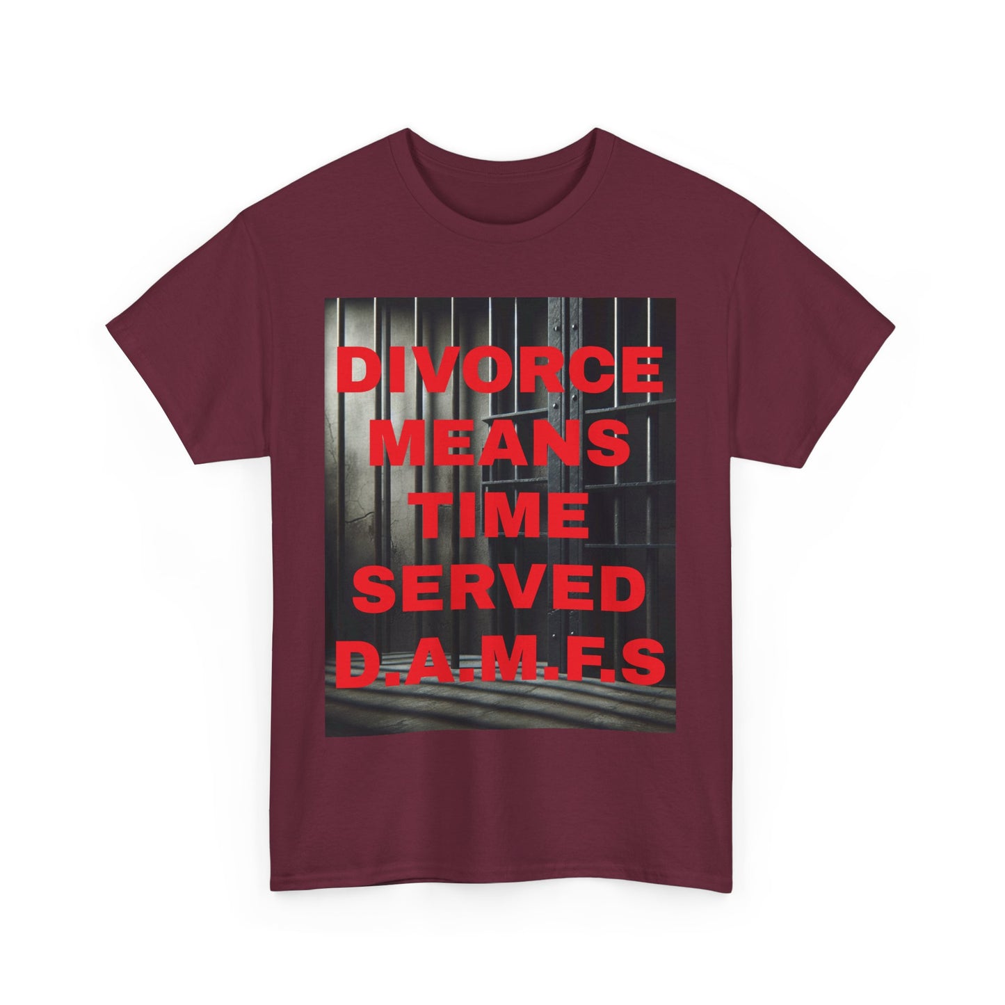 Divorce Humor "Divorce Means Time Served"
