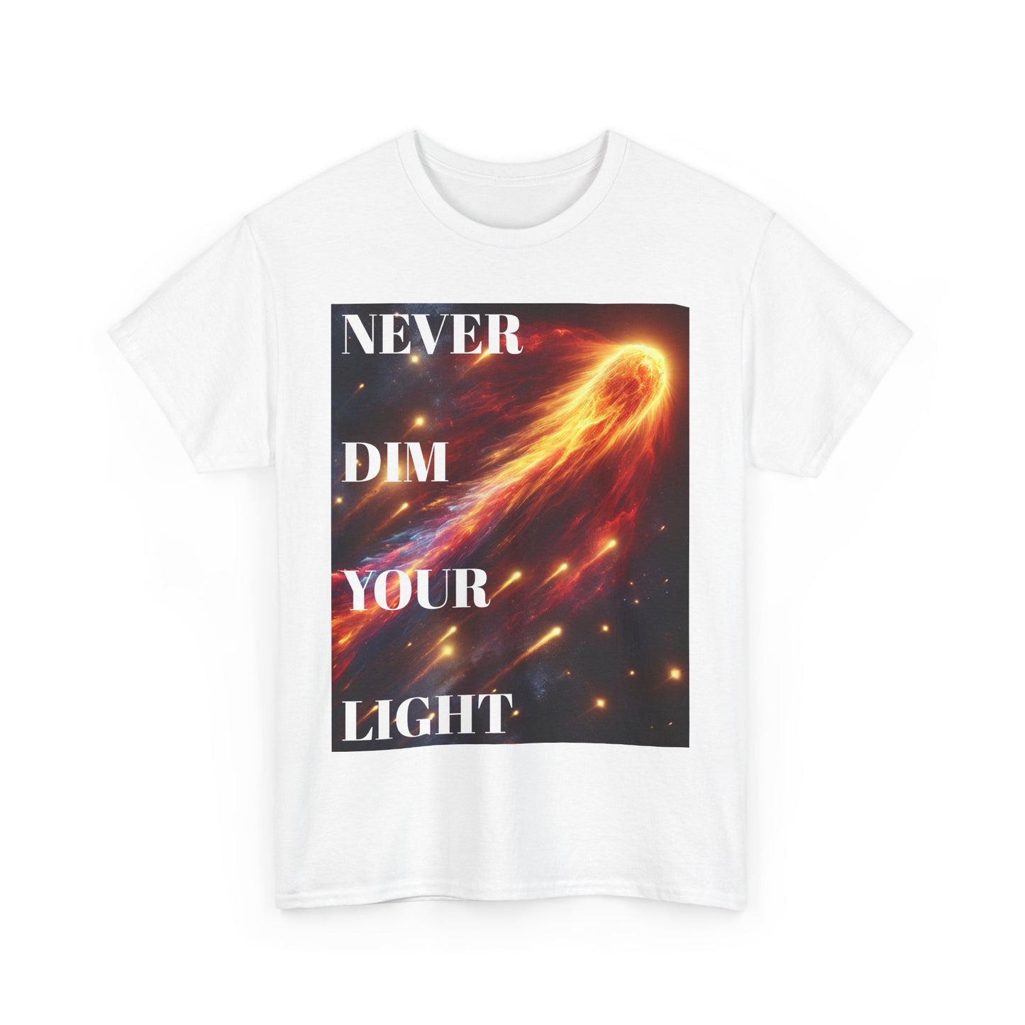Never Dim Your Light
