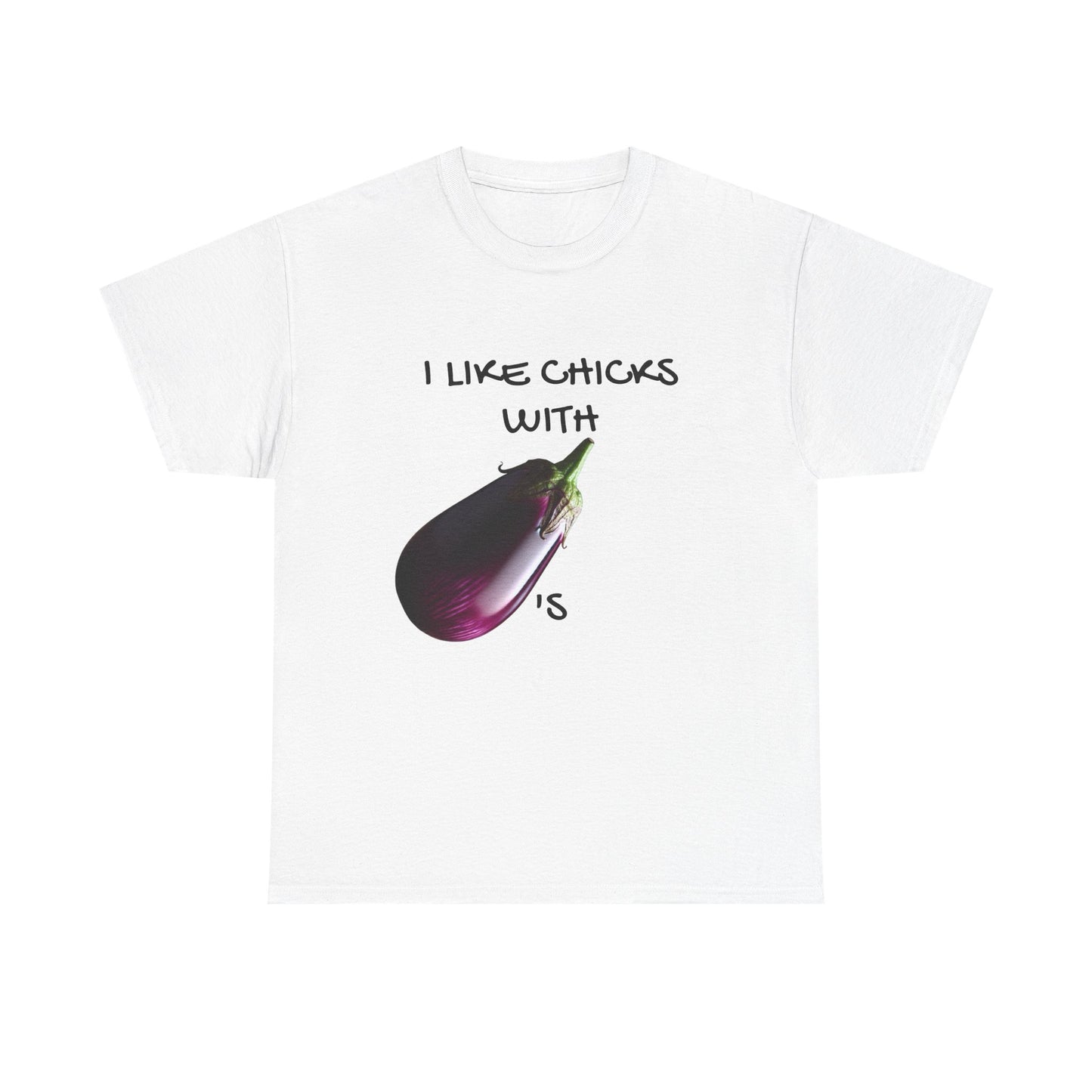 Funny Unisex Heavy Cotton Tee - "I Like Chicks with Eggplants" T-Shirt for Casual Wear