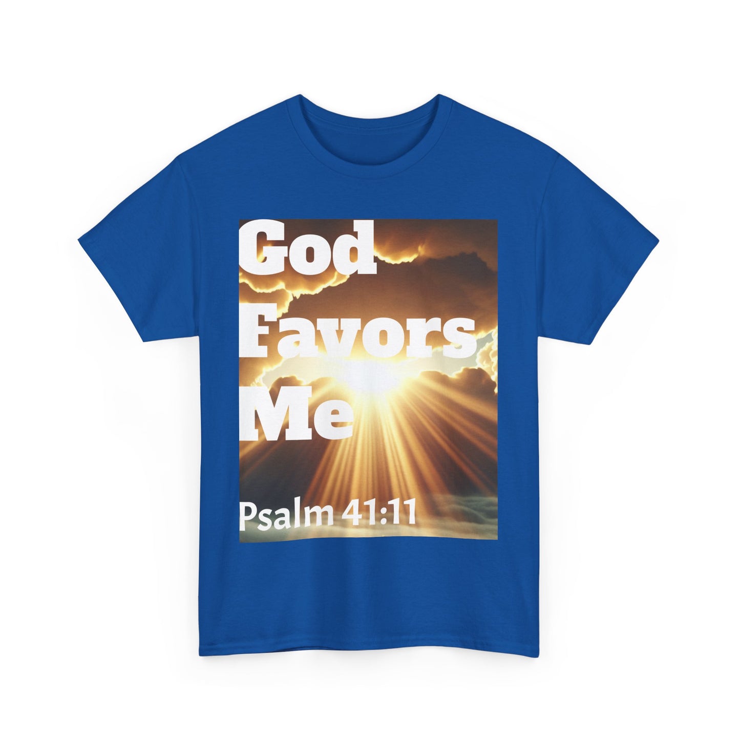"God Favors Me"