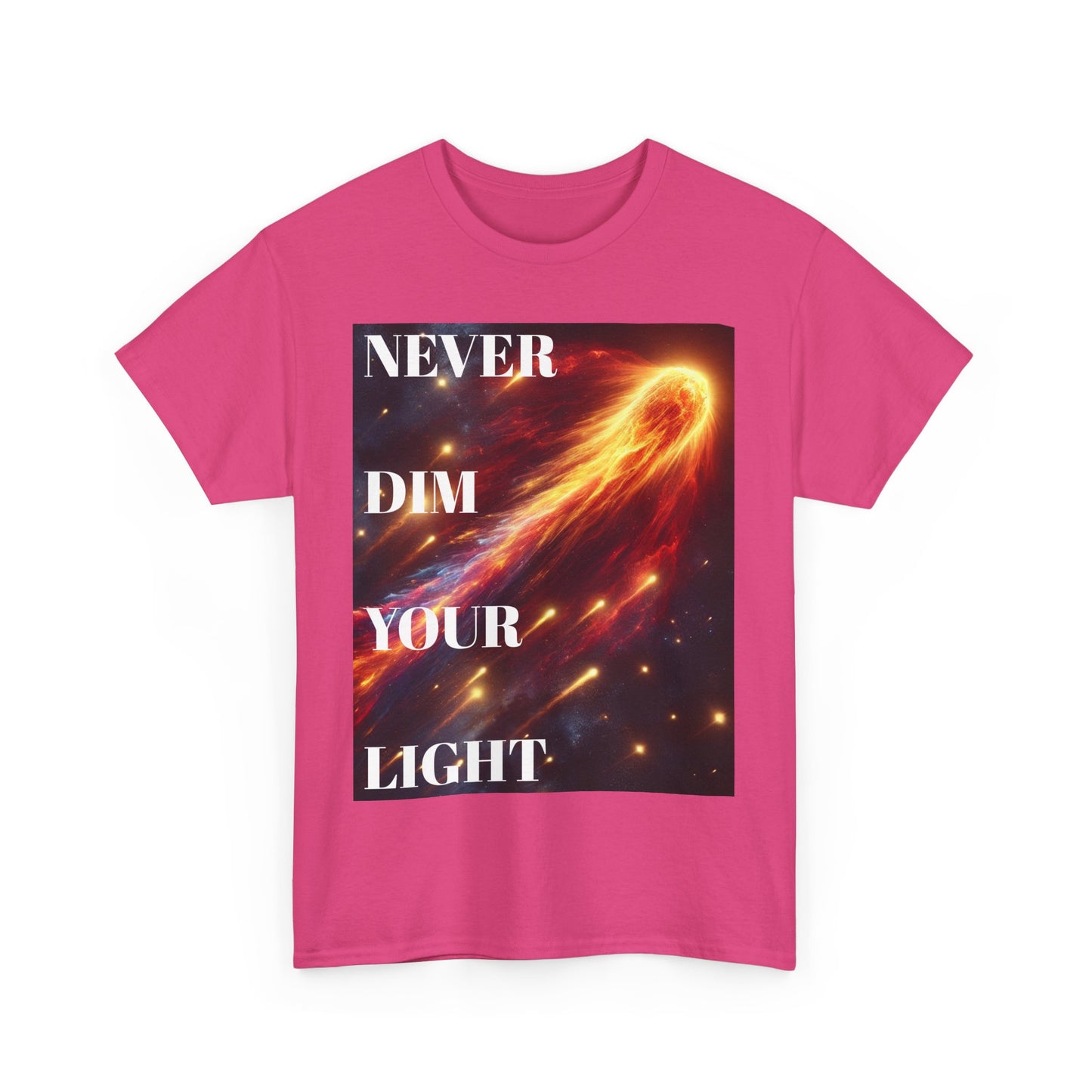 Never Dim Your Light