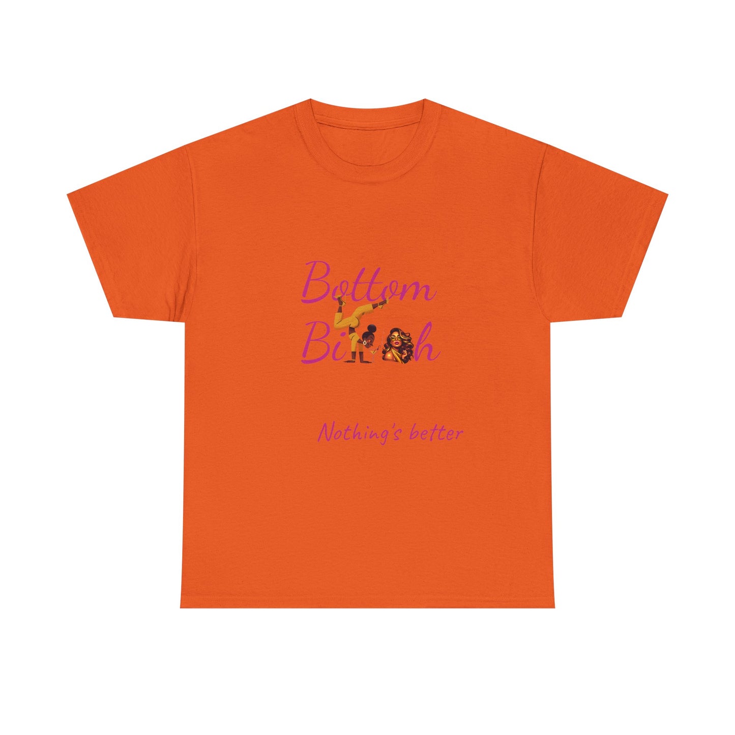 Bottom Bi@#h nothing's better Trendy Casual Wear, Unique Gift for Friends, Birthday Present, Summer Vibes, Comfortable Everyday Outfit