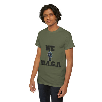 WE MAGA