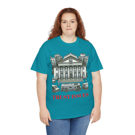 Trust Issues Unisex Heavy Cotton Tee - Street Art Vibe T-Shirt