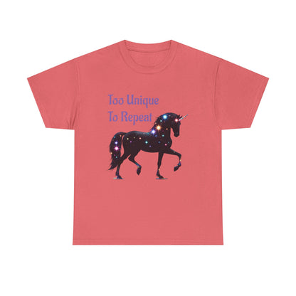 Galaxy Unicorn Tee - "Too Unique To Repeat" - Unisex Heavy Cotton Shirt