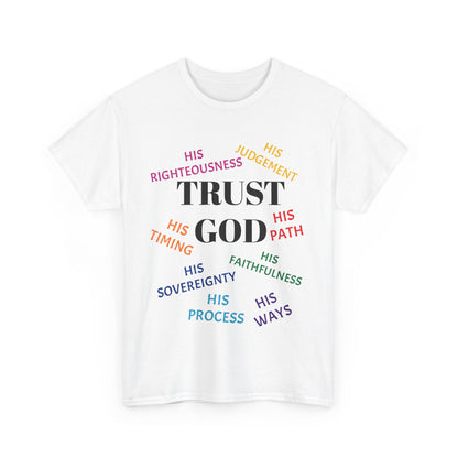 Trust God  - Inspirational Faith Shirt
