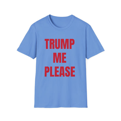 TRUMP ME PLEASE