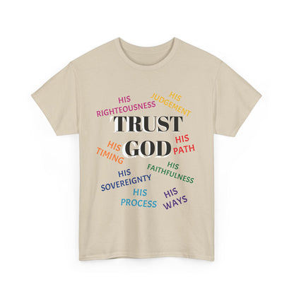 Trust God  - Inspirational Faith Shirt