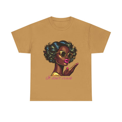 Stylish Afrocentric T-Shirt, It don't crack