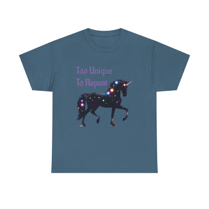 Galaxy Unicorn Tee - "Too Unique To Repeat" - Unisex Heavy Cotton Shirt