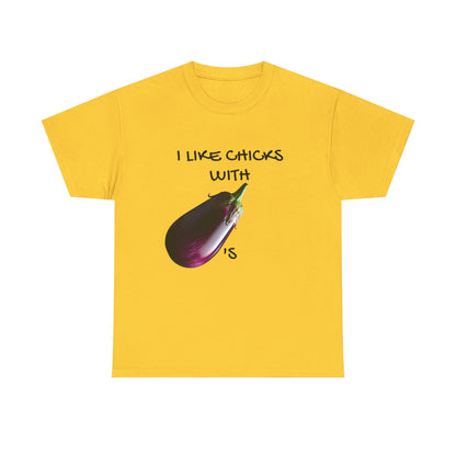 Funny Unisex Heavy Cotton Tee - "I Like Chicks with Eggplants" T-Shirt for Casual Wear