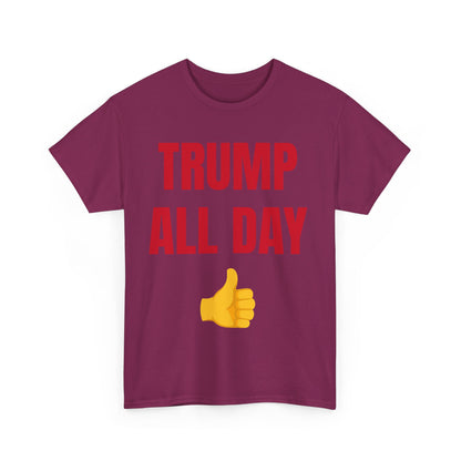 TRUMP ALL DAY
