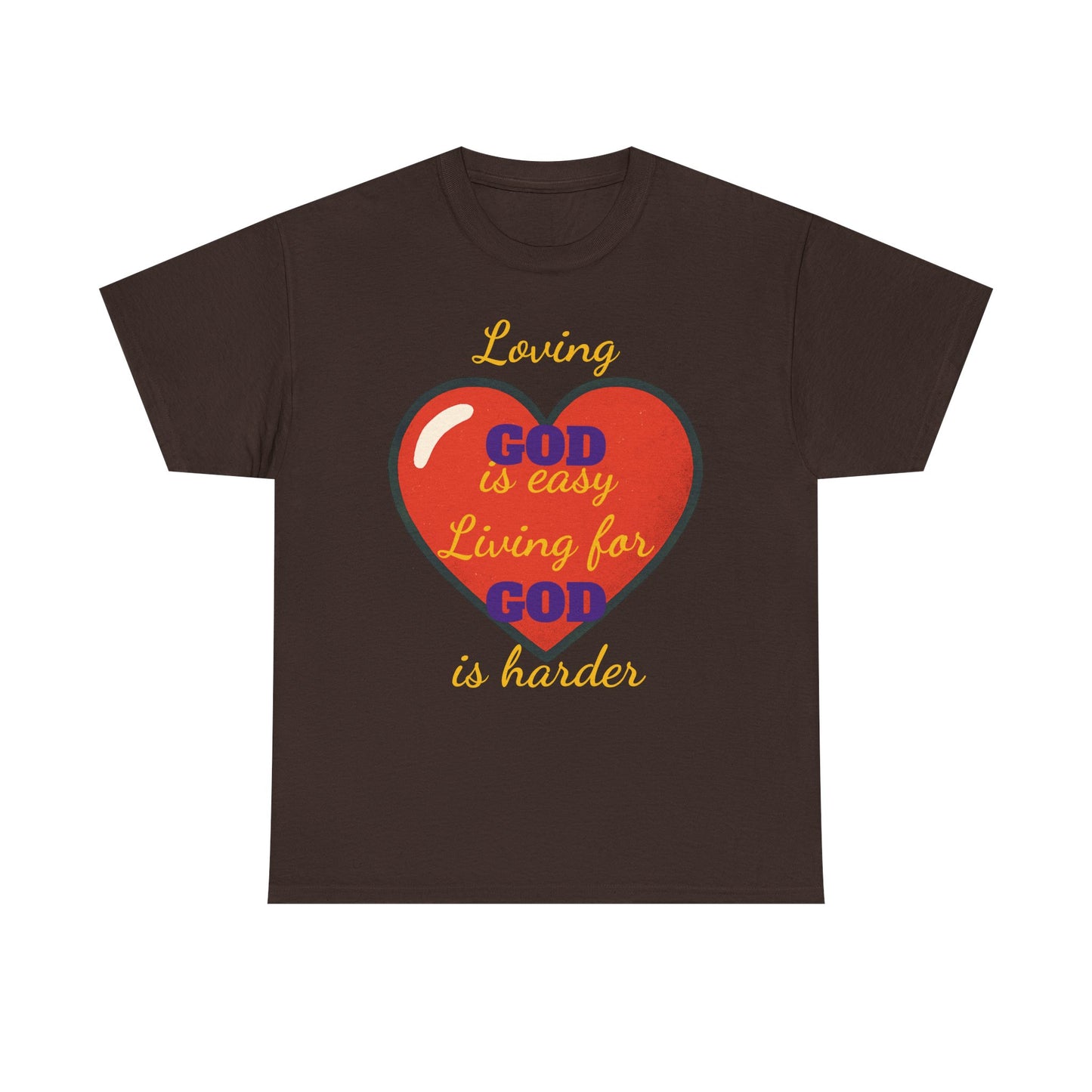 Loving God is easy Heavy Cotton Tee, Christian T-Shirt, Faith-Based Apparel, Inspirational Gift, Casual Wear