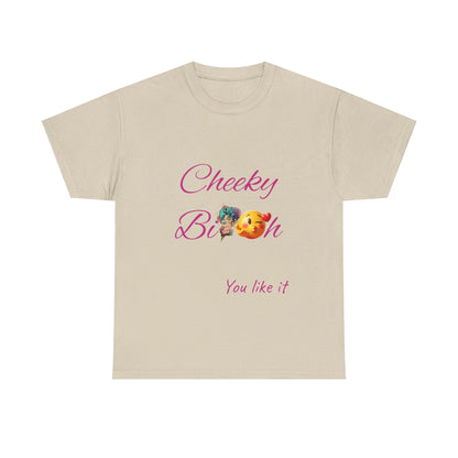 Cheeky B!tch Unisex Heavy Cotton Tee, Funny T-Shirt, Gift for Friends, Cute Casual Wear, Birthday Gift, Affirmation Shirt