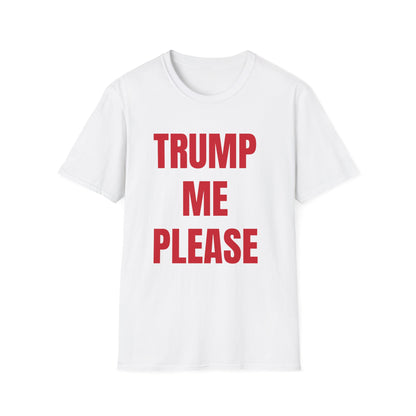 TRUMP ME PLEASE