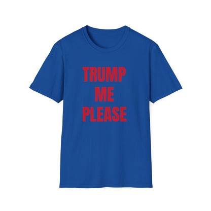 TRUMP ME PLEASE