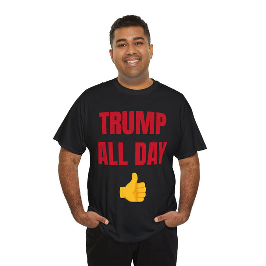 TRUMP ALL DAY