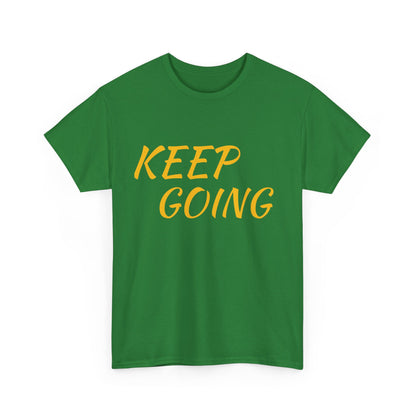 Inspiring Motivational Tee - 'Keep Going' & 'Don't Give Up'