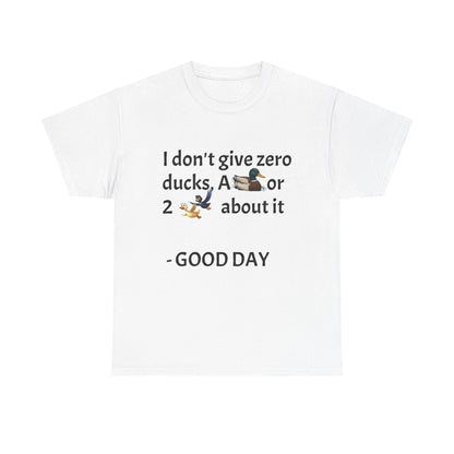 Playful Graphic Tee zero ducks given - Quirky Humor Shirt for Good Vibes, Fun Gift for Friends, Casual Outfit, Birthday Present, Everyday Wear