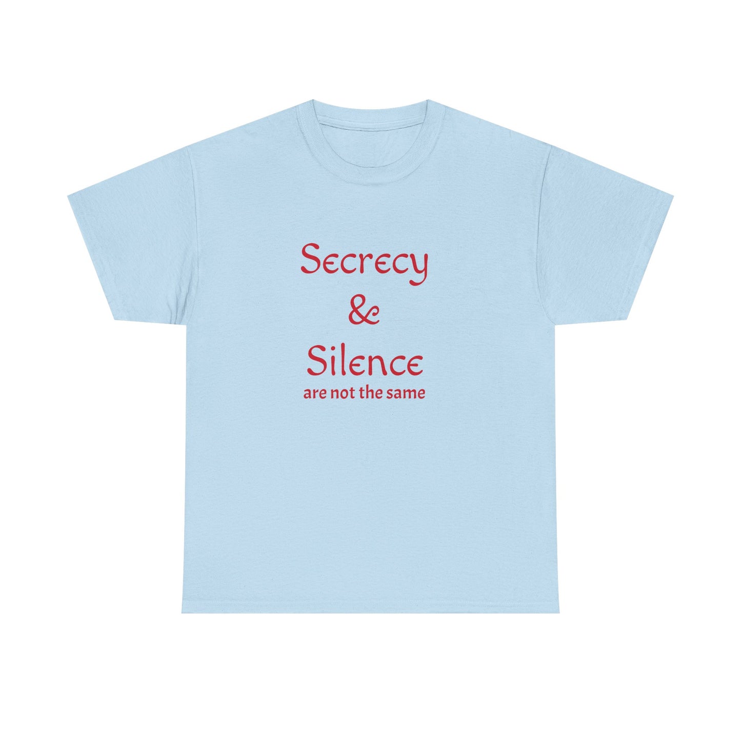 Secrecy & Silence Unisex Heavy Cotton Tee, Perfect for Thoughtful Conversations, Gift for Friends, Comfortable Casual Wear, Great for Events