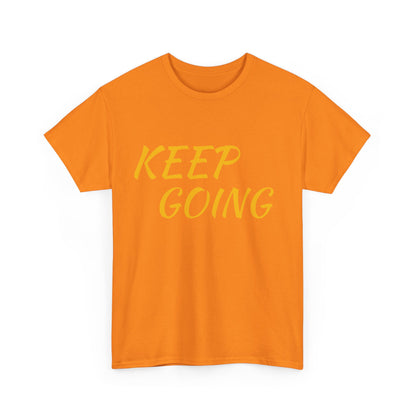 Inspiring Motivational Tee - 'Keep Going' & 'Don't Give Up'