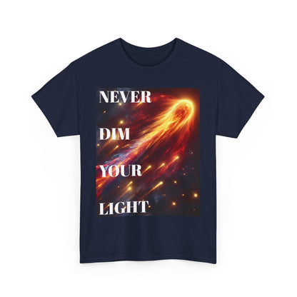 Never Dim Your Light