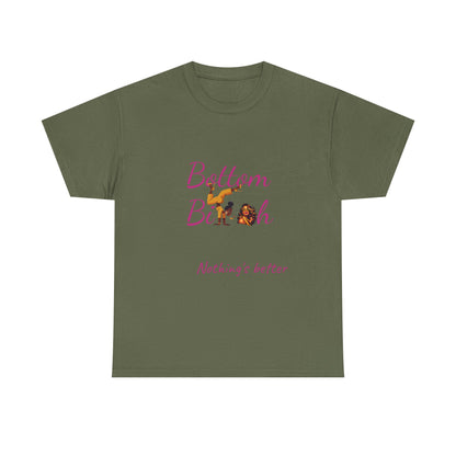 Bottom Bi@#h nothing's better Trendy Casual Wear, Unique Gift for Friends, Birthday Present, Summer Vibes, Comfortable Everyday Outfit