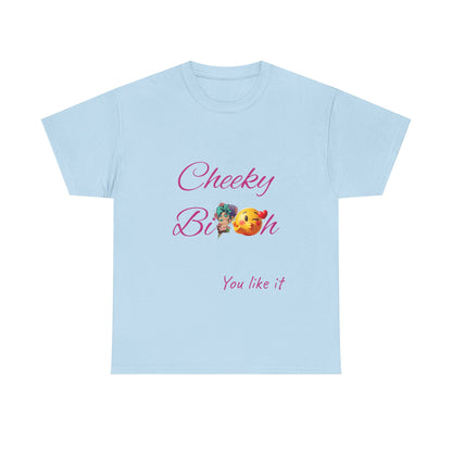 Cheeky B!tch Unisex Heavy Cotton Tee, Funny T-Shirt, Gift for Friends, Cute Casual Wear, Birthday Gift, Affirmation Shirt
