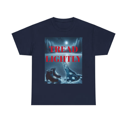 TREAD LIGHTLY