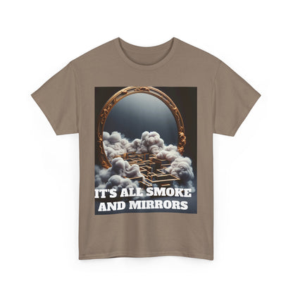 IT'S ALL SMOKE AND MIRRORS