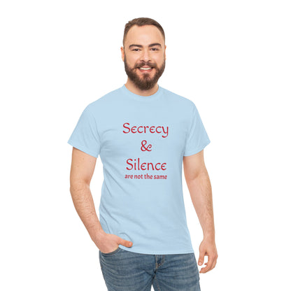 Secrecy & Silence Unisex Heavy Cotton Tee, Perfect for Thoughtful Conversations, Gift for Friends, Comfortable Casual Wear, Great for Events
