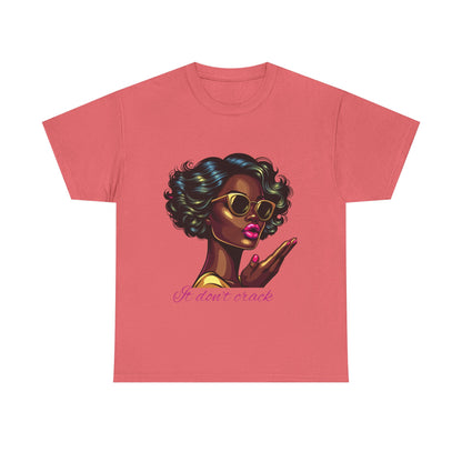 Stylish Afrocentric T-Shirt, It don't crack
