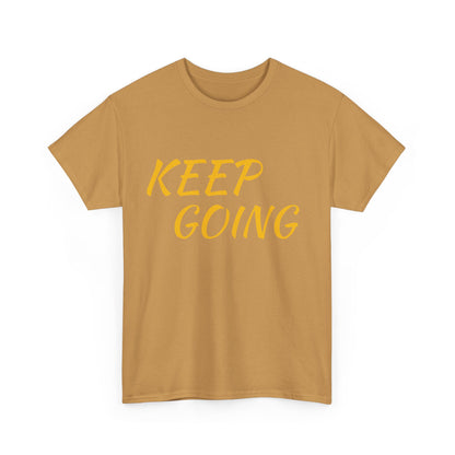 Inspiring Motivational Tee - 'Keep Going' & 'Don't Give Up'