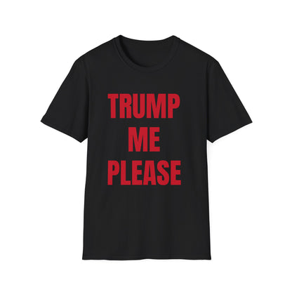 TRUMP ME PLEASE