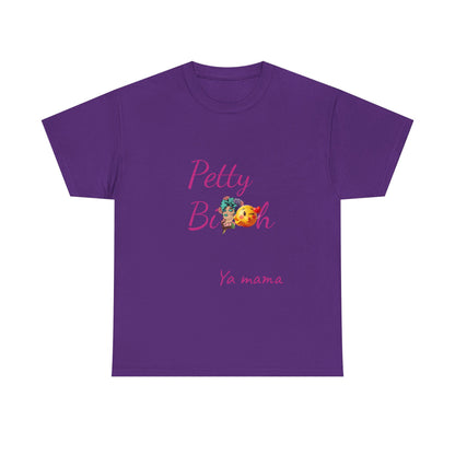 Petty Bi@#h Unisex Heavy Cotton Tee | Fun Summer Vibes, Perfect for Friends, Beach Days, Casual Outings, Gifts