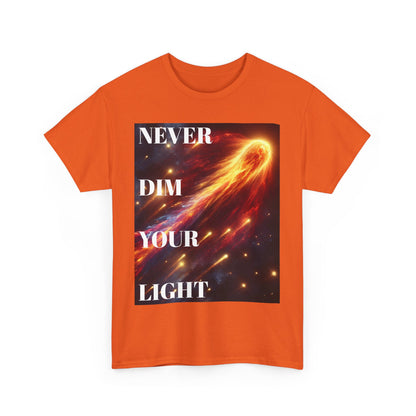 Never Dim Your Light