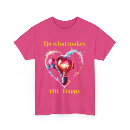 Inspirational Unisex Heavy Cotton Tee - "Do What Makes You Happy"