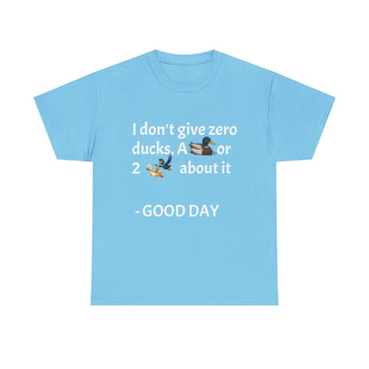 Playful Graphic Tee zero ducks given - Quirky Humor Shirt for Good Vibes, Fun Gift for Friends, Casual Outfit, Birthday Present, Everyday Wear