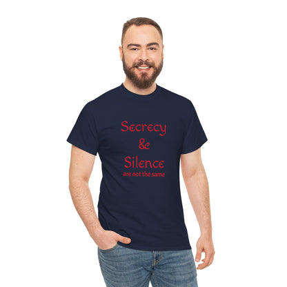 Secrecy & Silence Unisex Heavy Cotton Tee, Perfect for Thoughtful Conversations, Gift for Friends, Comfortable Casual Wear, Great for Events