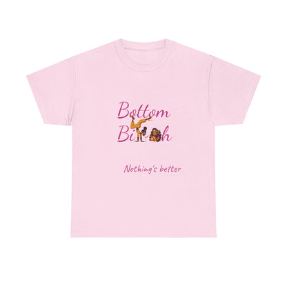 Bottom Bi@#h nothing's better Trendy Casual Wear, Unique Gift for Friends, Birthday Present, Summer Vibes, Comfortable Everyday Outfit