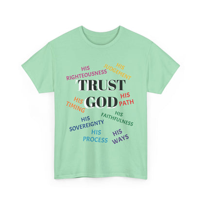 Trust God  - Inspirational Faith Shirt