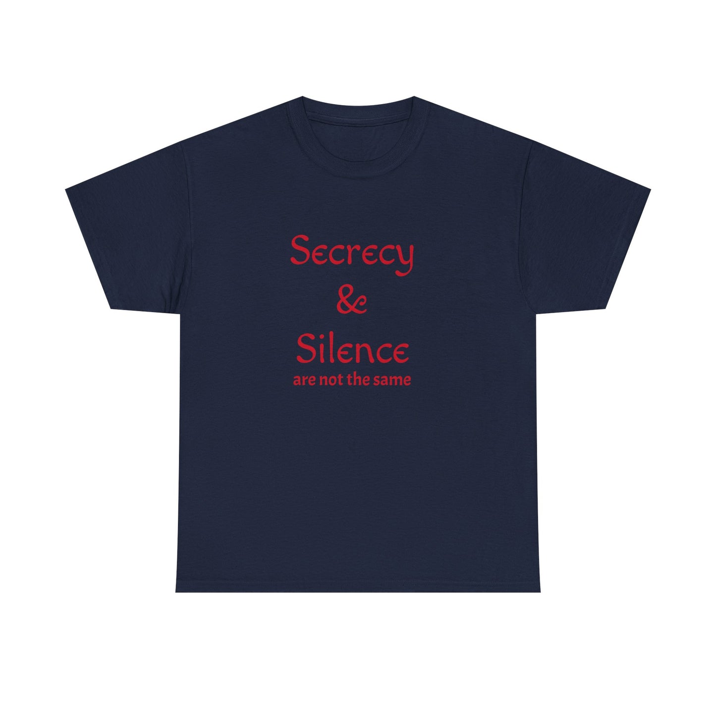 Secrecy & Silence Unisex Heavy Cotton Tee, Perfect for Thoughtful Conversations, Gift for Friends, Comfortable Casual Wear, Great for Events
